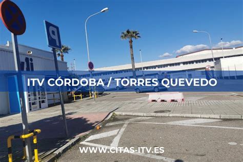 itv crdoba telfonos|Cita previa en ITV Córdoba (INGENIERO Torres Quevedo)